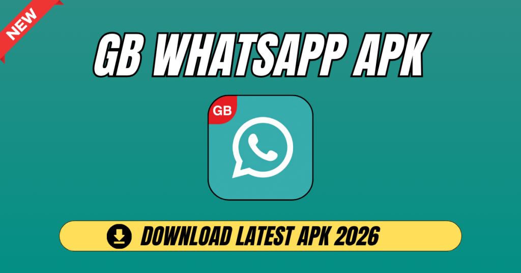 GB WhatsApp APK Download Latest Version 2026